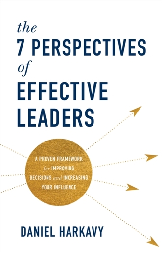The 7 Perspectives of Effective Leaders