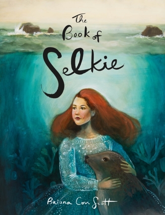 The Book of Selkie The Book of Selkie