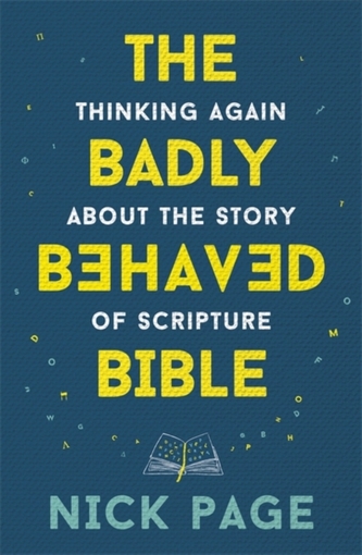 The Badly Behaved Bible The Badly Behaved Bible