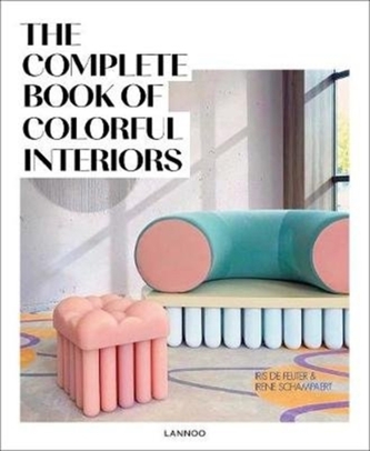 The Complete Book of Colourful Interiors The Complete Book of Colourful Interiors