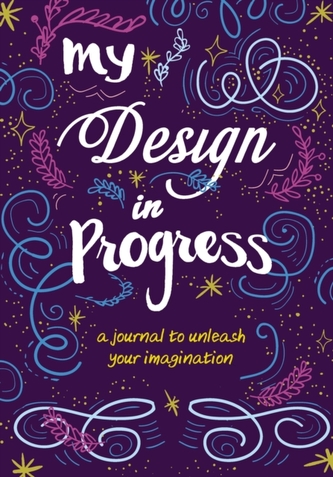 My Design in Progress My Design in Progress