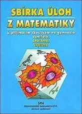 Sbírka úloh z matematiky k přijímacím zkouškám na gymnázia