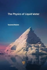 The Physics of Liquid Water