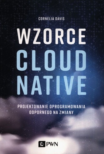 Wzorce Cloud Native Wzorce Cloud Native
