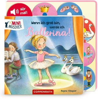 Wenn ich groß bin, werde ich Ballerina! (Soundbuch)