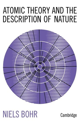 Atomic Theory and the Description of Nature
