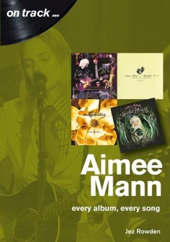 Aimee Mann On Track Aimee Mann On Track