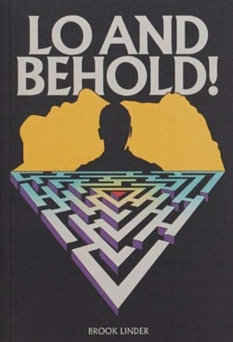 Lo and Behold! Lo and Behold!