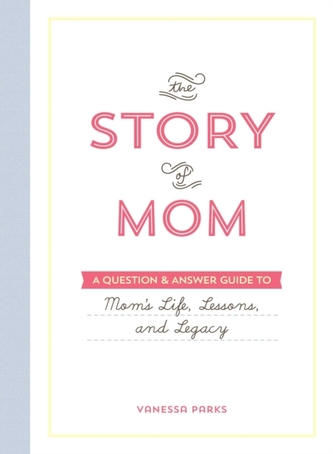 The Story of Mom
