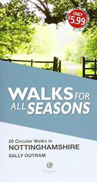 Walks for All Seasons Nottinghamshire