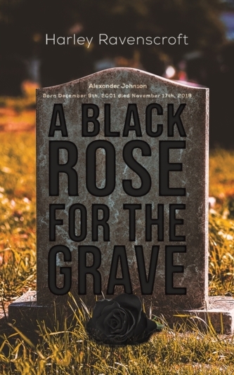 A Black Rose for the Grave A Black Rose for the Grave