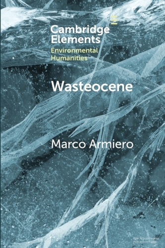 Wasteocene Wasteocene