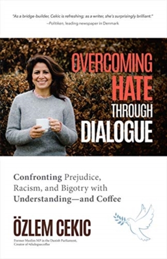 Overcoming Hate Through Dialogue