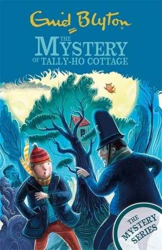 The Mystery Series: The Mystery of Tally-Ho Cottage The Mystery Series: The Mystery of Tally-Ho Cottage