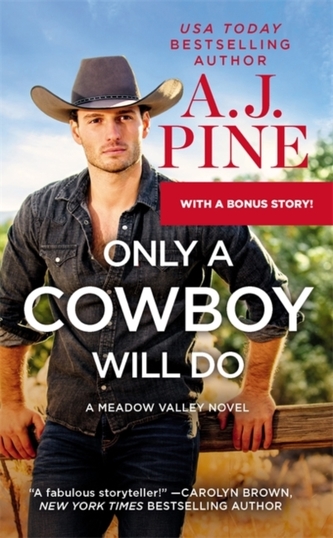 Only a Cowboy Will Do Only a Cowboy Will Do