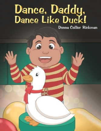 Dance, Daddy, Dance Like Duck!