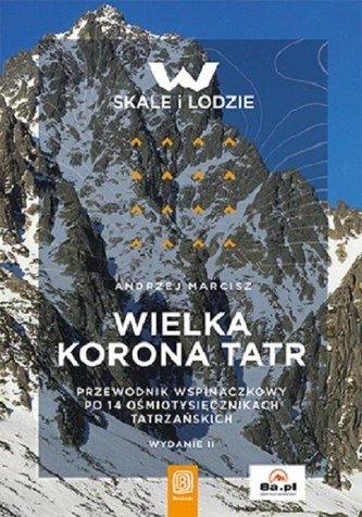 Wielka Korona Tatr Wielka Korona Tatr