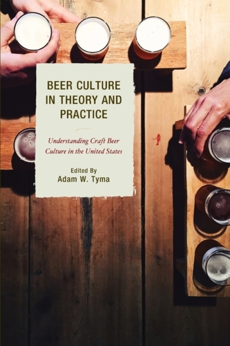 Beer Culture in Theory and Practice