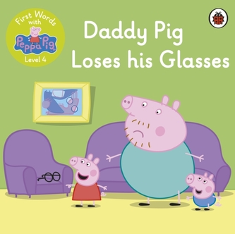 First Words with Peppa Level 4 - Daddy Pig Loses His Glasses