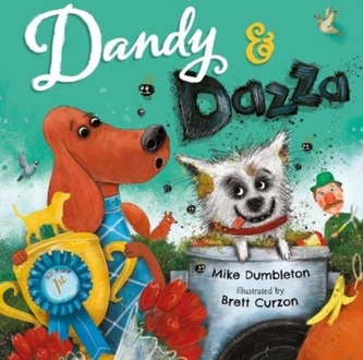 Dandy and Dazza Dandy and Dazza