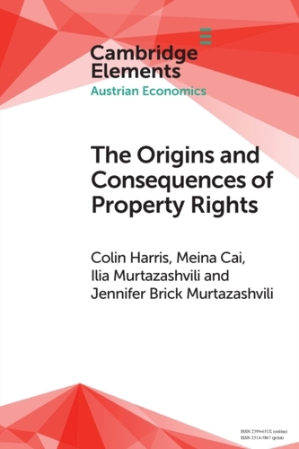 The Origins and Consequences of Property Rights
