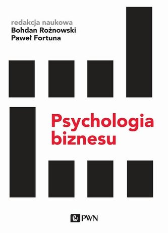 Psychologia biznesu Psychologia biznesu