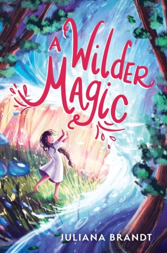 A Wilder Magic A Wilder Magic