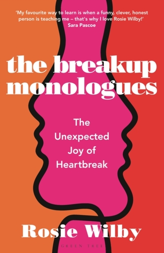 The Breakup Monologues