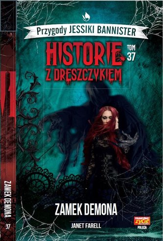 Historie z dreszczykiem Przygody Jessiki Bannister Tom 37 Zamek Demona