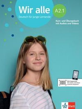Wir alle A2.1. Kurs- und Übungsbuch mit Audios und Videos