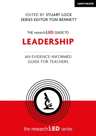 The researchED Guide to Leadership