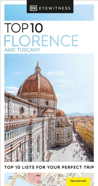 DK Eyewitness Top 10 Florence and Tuscany