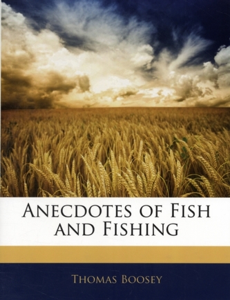 Anecdotes of Fish and Fishing