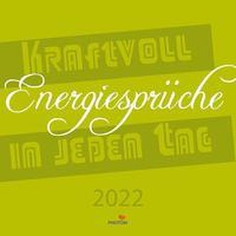 ENERGIESPRÜCHE Kalender 2022