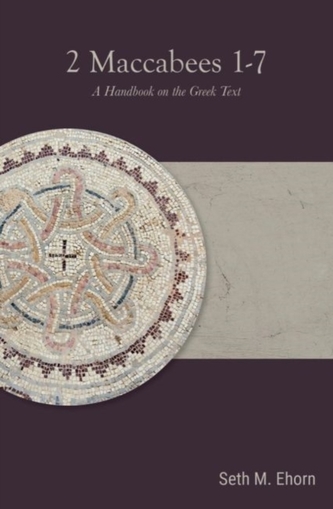 2 Maccabees 1-7 2 Maccabees 1-7