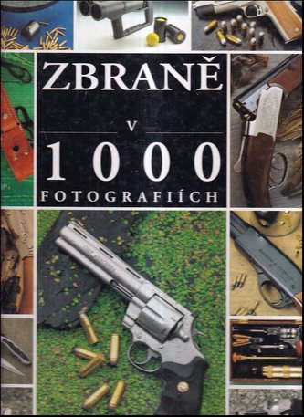 Zbraně v 1000 fotografiích