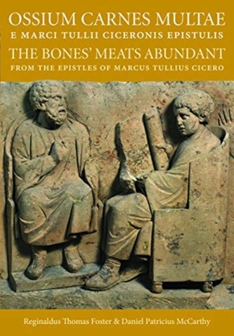 Ossium Carnes Multae e Marci Tullii Ciceronis epistulis Ossium Carnes Multae e Marci Tullii Ciceronis epistulis