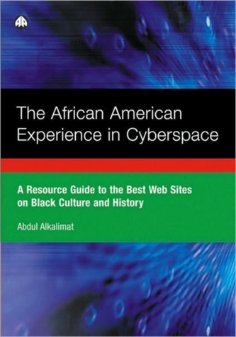 The African American Experience in Cyberspace