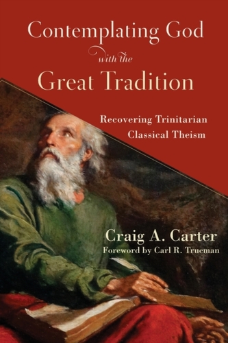 Contemplating God with the Great Tradition