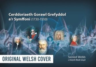 Religious Choral Music and the Symphony (1730 1910)