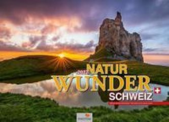 Naturwunder Schweiz Kalender 2022