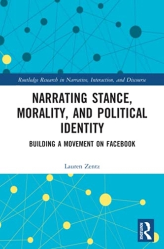 Narrating Stance, Morality, and Political Identity