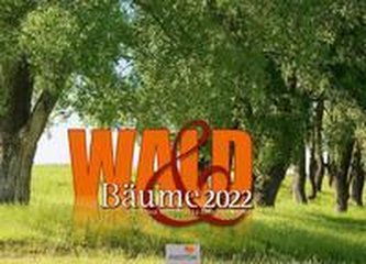 Wald und Bäume 2022