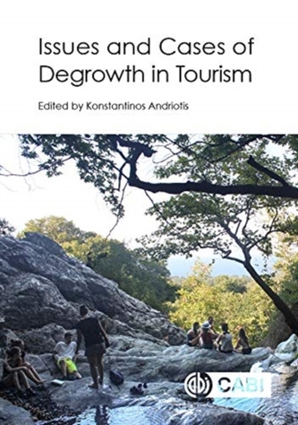Issues and Cases of Degrowth in Tourism