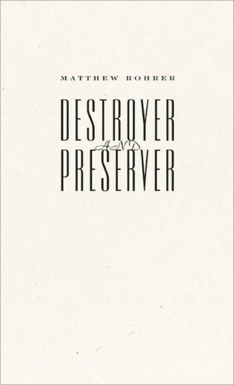 Destroyer and Preserver