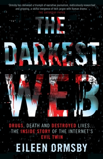 The Darkest Web The Darkest Web