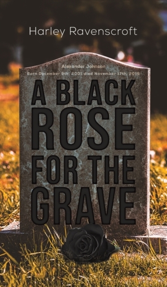 BLACK ROSE FOR THE GRAVE BLACK ROSE FOR THE GRAVE