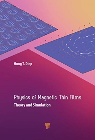 Physics of Magnetic Thin Films Physics of Magnetic Thin Films