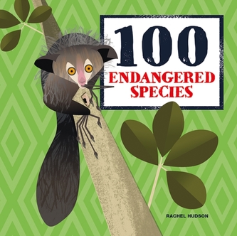100 Endangered Species 100 Endangered Species