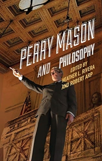 Perry Mason and Philosophy
